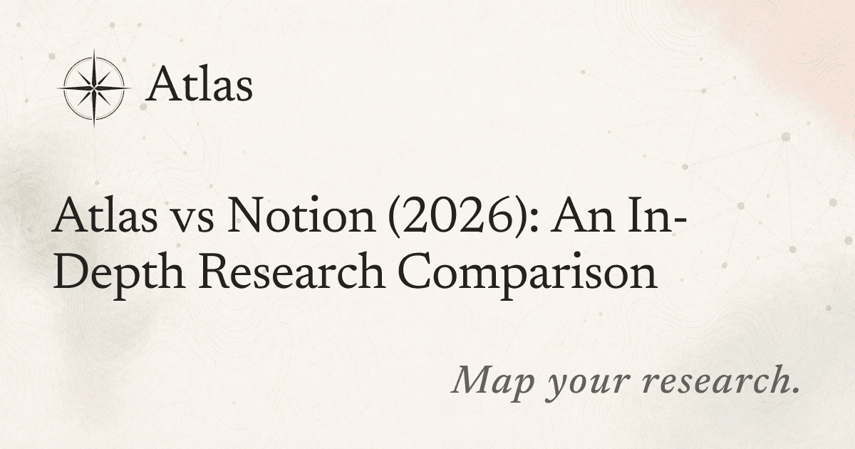 Atlas vs Notion (2026): An In-Depth Research Comparison preview image