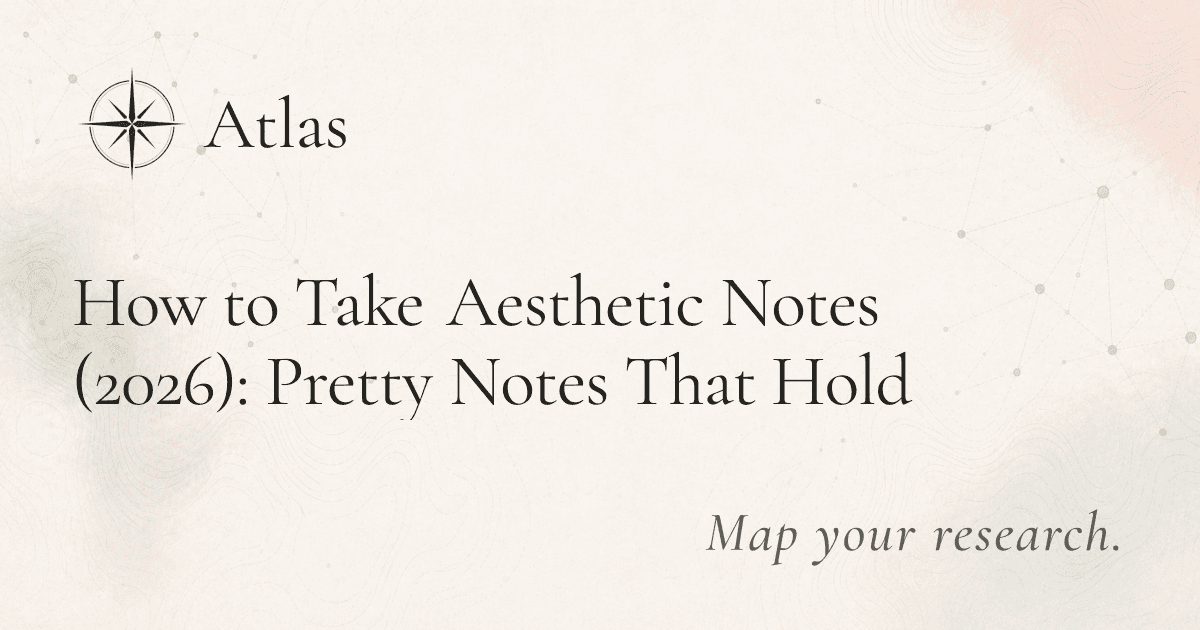 How to Take Aesthetic Notes (2026): Pretty Notes That Hold preview image