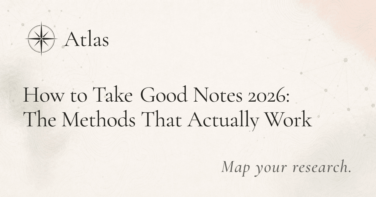 How to Take Good Notes 2026: The Methods That Actually Work preview image