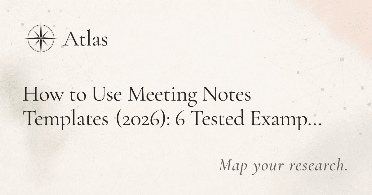 How to Use Meeting Notes Templates (2026): 6 Tested Examples preview image
