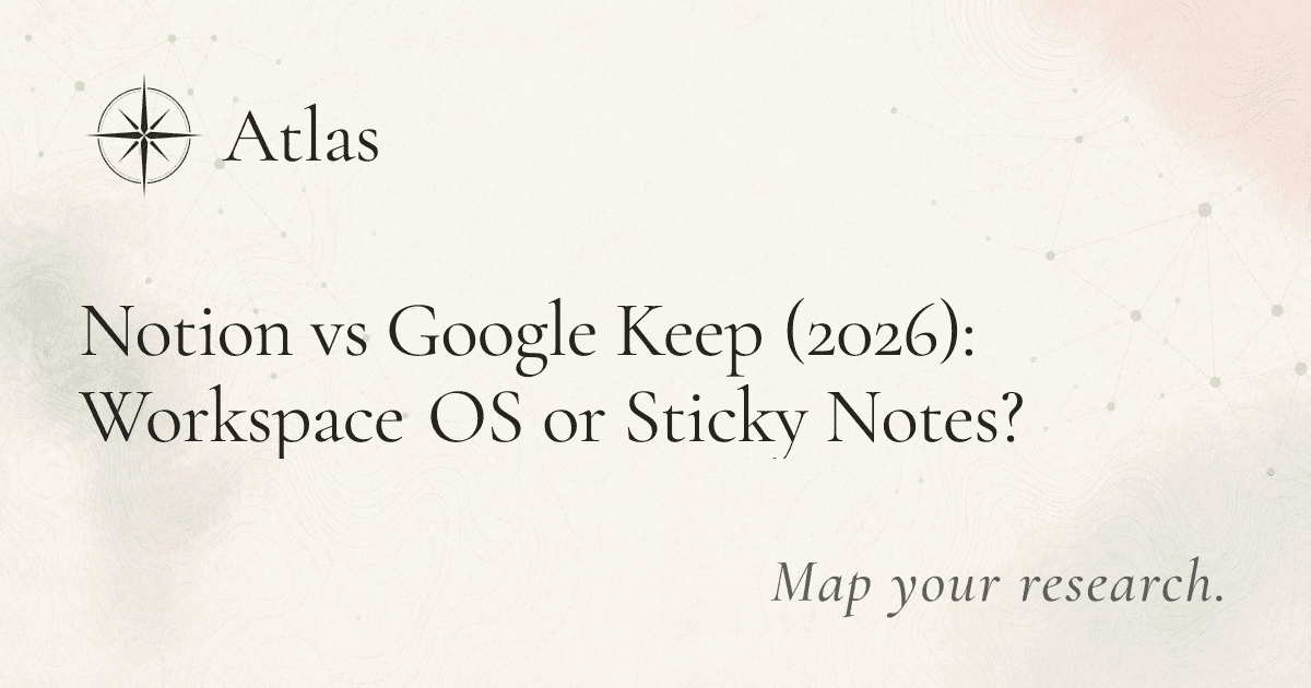 Notion vs Google Keep (2026): Workspace OS or Sticky Notes? preview image