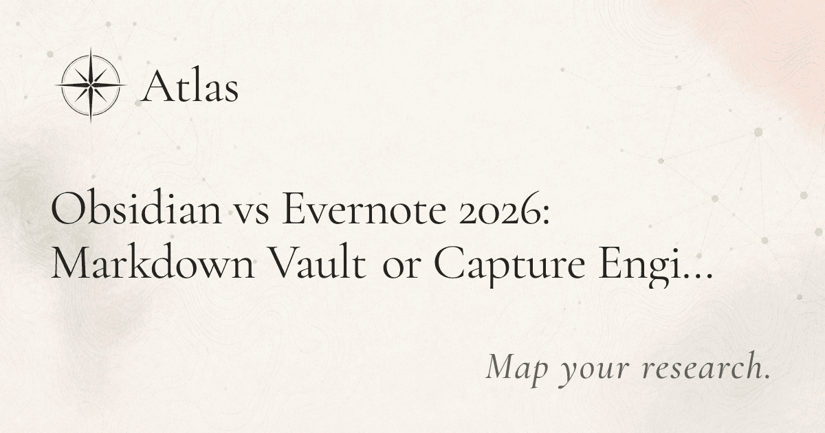 Obsidian vs Evernote 2026: Markdown Vault or Capture Engine? preview image