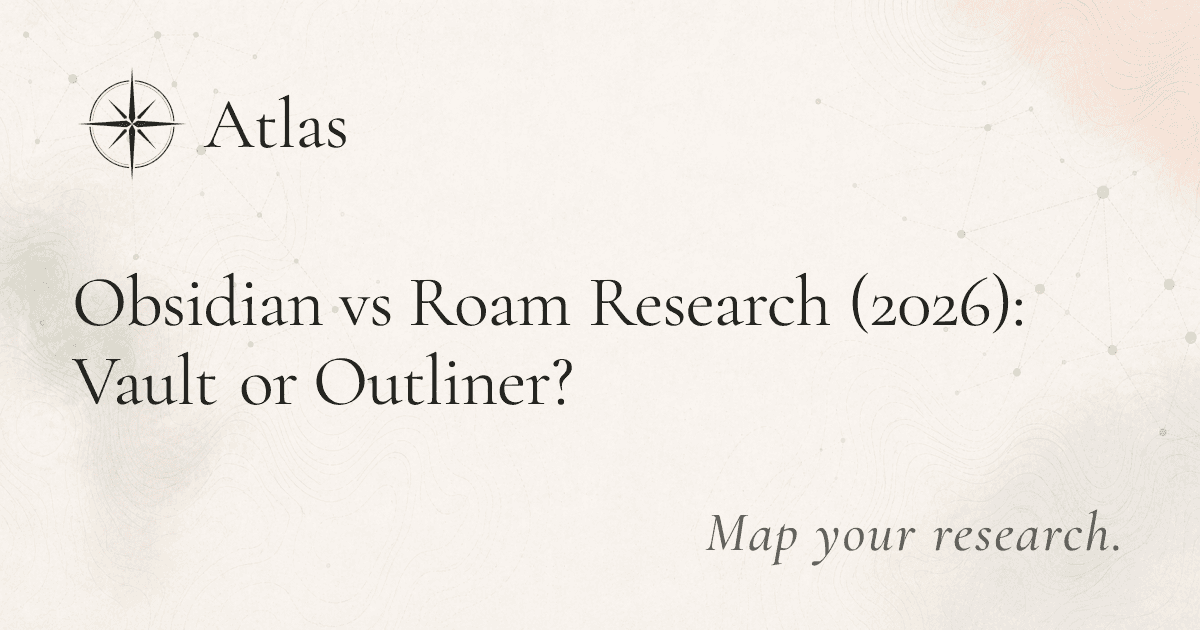 Obsidian vs Roam Research (2026): Vault or Outliner? preview image