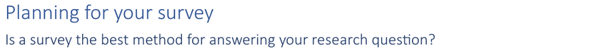 AAPOR survey best-practices page 3 asks whether a survey is the best method for the research question