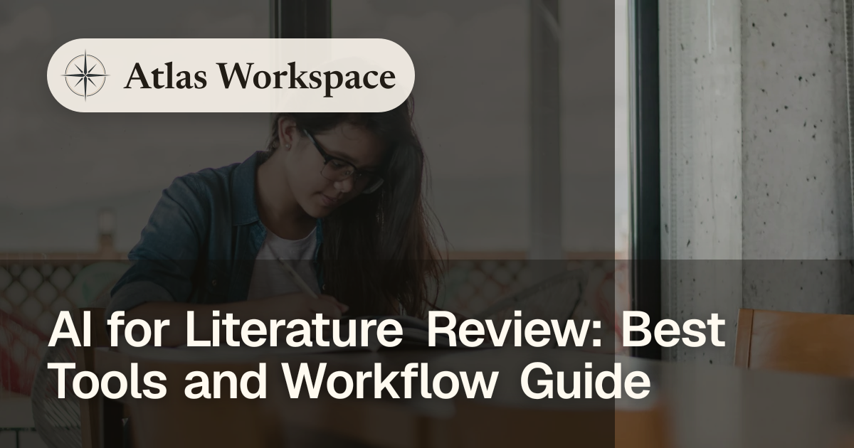 AI for Literature Review: Best Tools and Workflow Guide