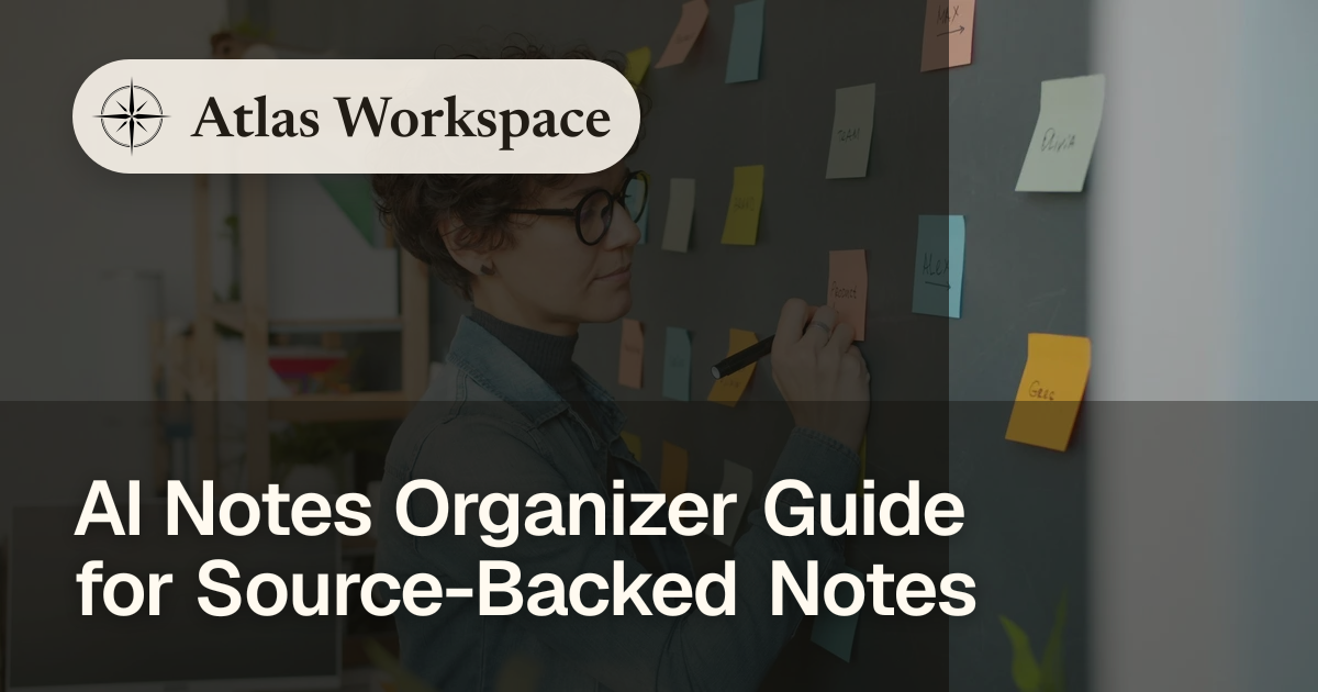 AI Notes Organizer Guide for Source-Backed Notes
