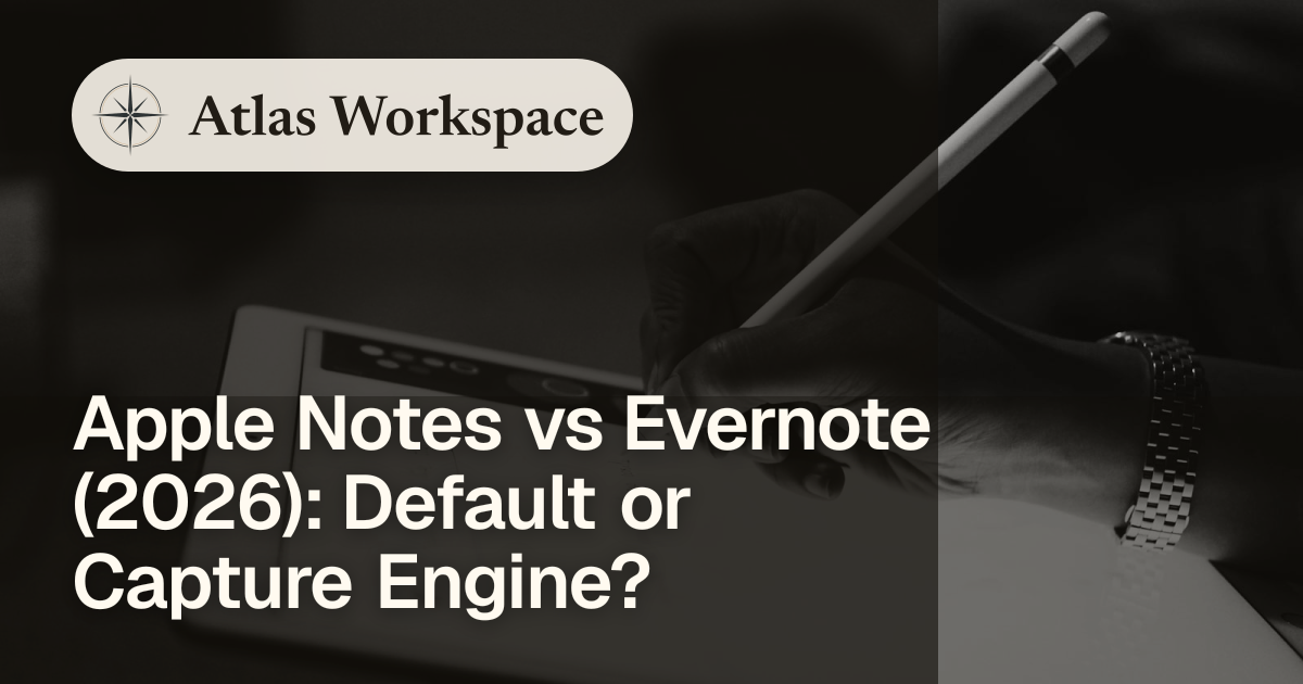 Apple Notes vs Evernote (2026): Default or Capture Engine?