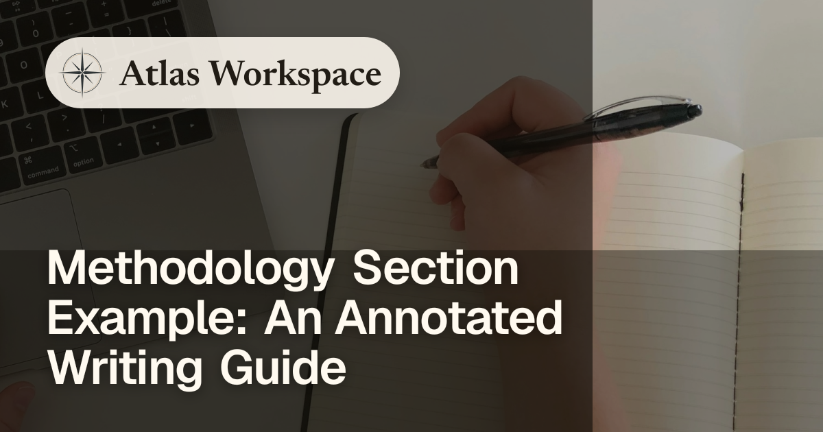 Methodology Section Example: An Annotated Writing Guide