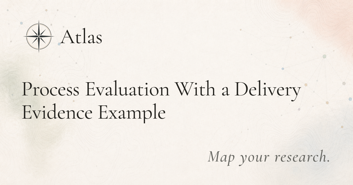 Process Evaluation With a Delivery Evidence Example