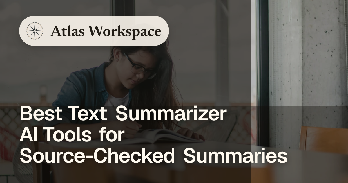Best Text Summarizer AI Tools for Source-Checked Summaries